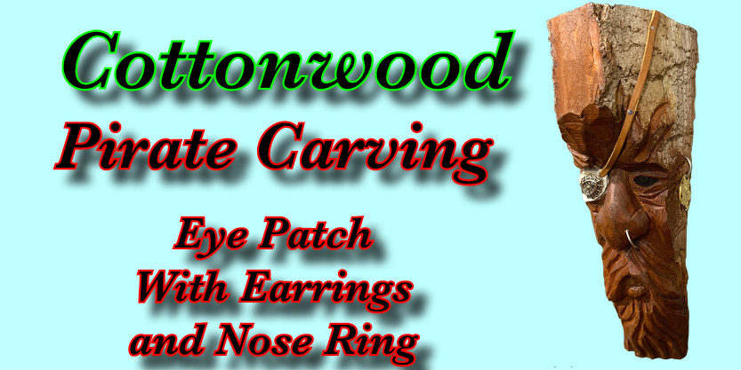 Pirate Cottonwood Bark Carving